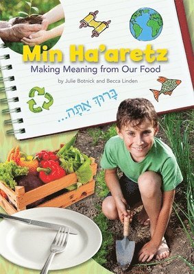 bokomslag Min Ha'Aretz: Making Meaning from Our Food Lesson Plan Manual