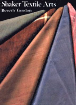 bokomslag SHAKER TEXTILE ARTS
