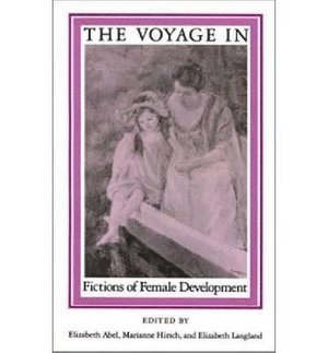Elizabeth Langland, Marianne Hirsch, Elizabeth Abel - Voyage In, Häftad