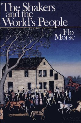 bokomslag Shakers and the World's People