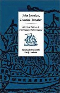 bokomslag John Josselyn, Colonial Traveler