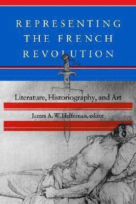 bokomslag Representing the French Revolution