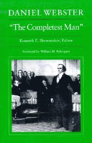 bokomslag Daniel Webster, "The Completest Man"