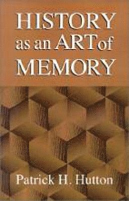 History as an Art of Memory 1