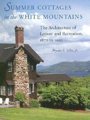 Summer Cottages in the White Mountains