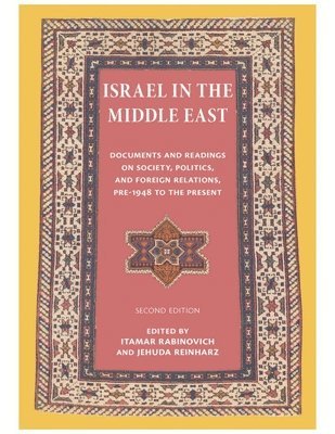Jehuda Reinharz, Itamar Rabinovich - Israel in the Middle East, Häftad