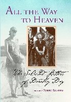 Day & Ellsberg - All the Way to Heaven, Inbunden