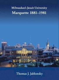 bokomslag Milwaukees Jesuit University