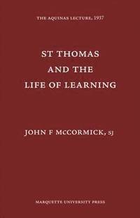 bokomslag St. Thomas and the Life of Learning