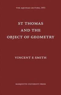 bokomslag St. Thomas and the Object of Geometry