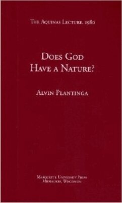 Alvin Plantinga - Does God Have a Nature?, Häftad