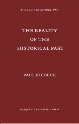 Paul Ricoeur - Reality of the Historical Past, Häftad