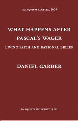 What Happens After Pascal's Wager