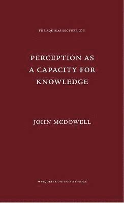 bokomslag Perception as a Capacity for Knowledge