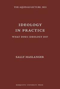 bokomslag Ideology in Practice
