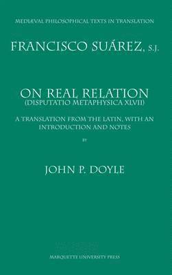 Francisco Suarez - On Real Relation, Häftad