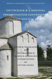 bokomslag Gottschalk and a Medieval Predestination Controversy