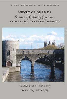 Henry of Ghent's 'Summa of Ordinary Questions' 1