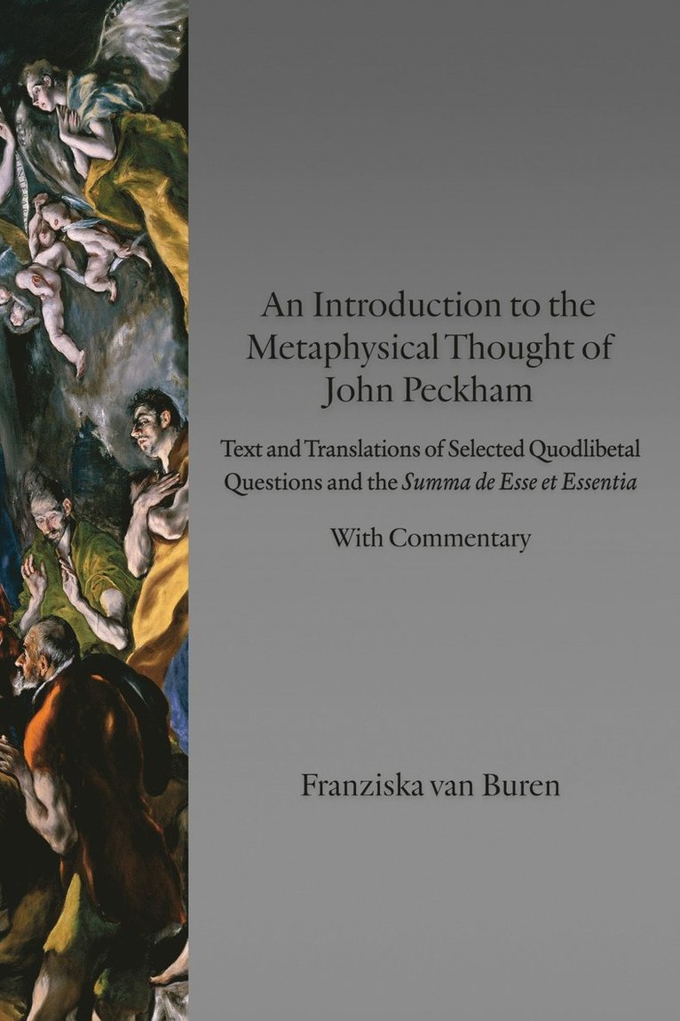 Introduction to the Metaphysical Thought of John Peckham