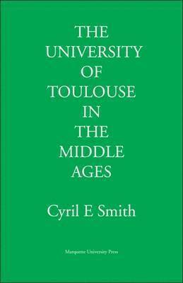 The University of Toulouse in the Middle Ages 1