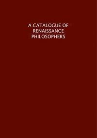 bokomslag A Catalogue of Renaissance Philosophers