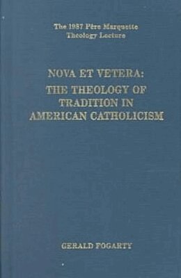 Gerald Fogarty - Nova Et Vetera, Häftad