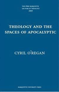 bokomslag Theology and the Spaces of Apocalyptic
