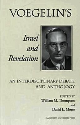 Voegelin's Israel and Revelation