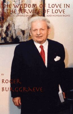 Roger Burggraeve - Wisdom of Love in the Service of Love, Häftad