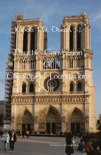 bokomslag Psychic Conversion & Theological Foundations