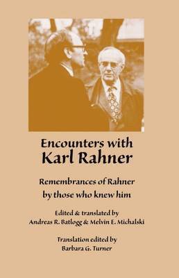 Encounters with Karl Rahner 1