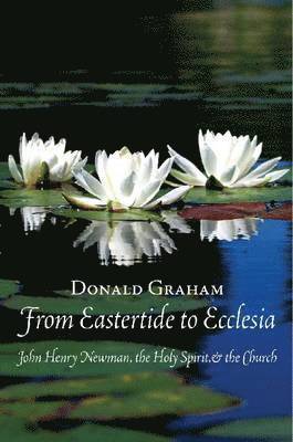 From Eastertide to Ecclesia 1