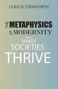 bokomslag The Metaphysics of Modernity
