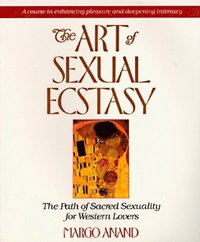 bokomslag Art Of sexual Ecstacy