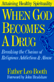 When God Becomes a Drug