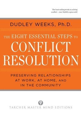 bokomslag Eight Essential Steps To Conflict Resolution