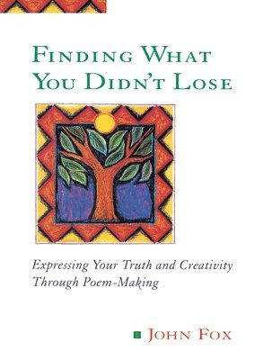 John Fox - Finding What You Didn't Lose, Häftad