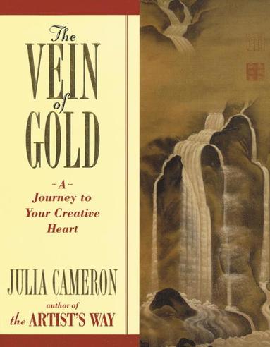 bokomslag Vein Of Gold: A Journey To Your Creative Heart