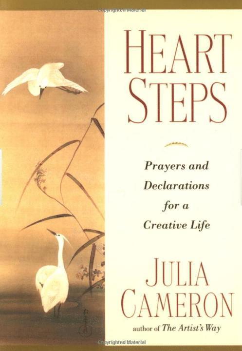 Julia Cameron - Heart Steps: Prayers and Declarations for a Creative Life, Häftad