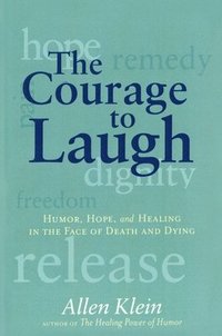 bokomslag The Courage to Laugh
