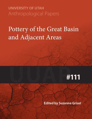 Pottery of the Great Basin and Adjacent Areas Volume 111 1