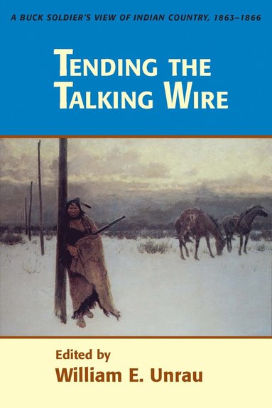 bokomslag Tending The Talking Wire