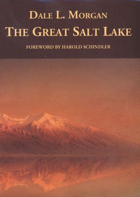Dave Morgan, Dale L. Morgan - Great Salt Lake, Häftad