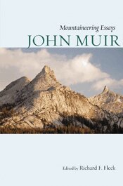 John Muir, Richard Fleck - Mountaineering Essays, Häftad