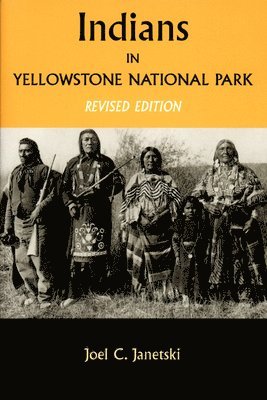 Indians In Yellowstone National Park 1