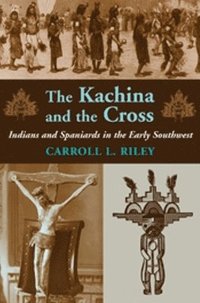 bokomslag Kachina & The Cross