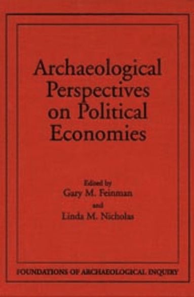 bokomslag Archaeological Perspectives On Political Economies