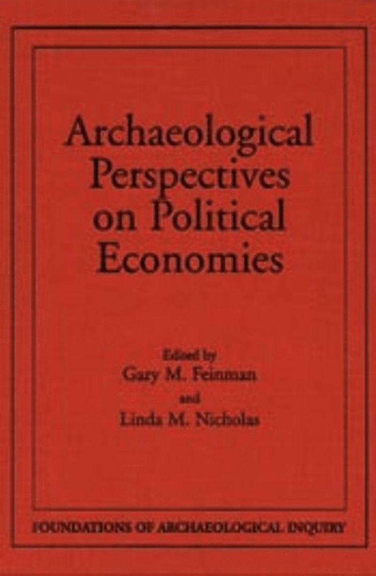 Archaeological Perspectives On Political Economies 1