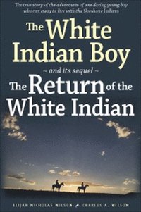 bokomslag The White Indian Boy