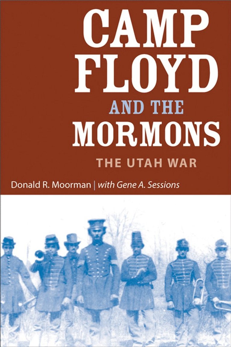 Camp Floyd and the Mormons 1